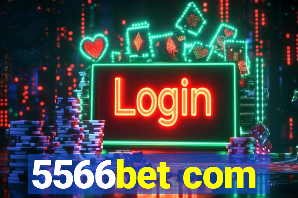 5566bet com