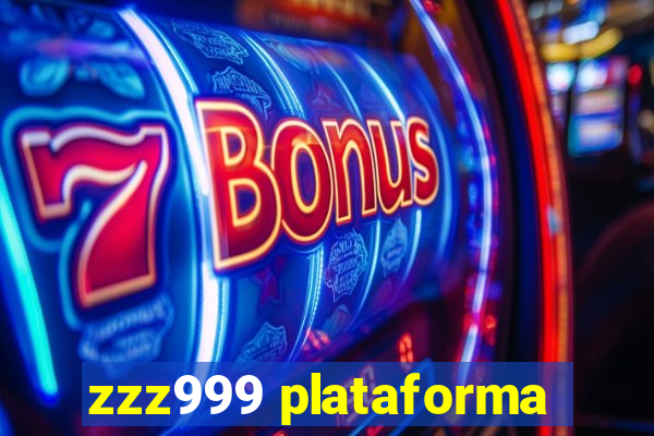 zzz999 plataforma