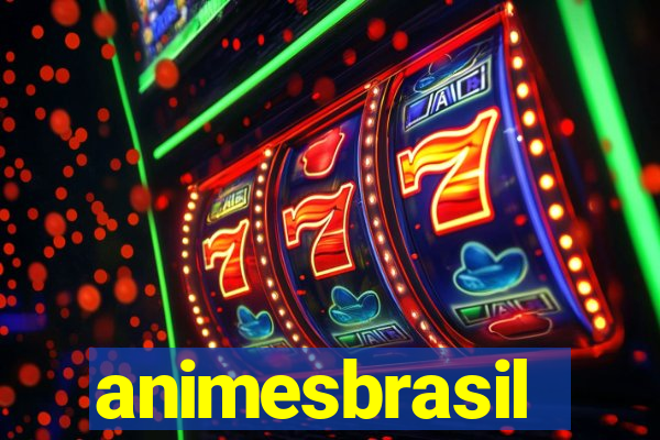 animesbrasil
