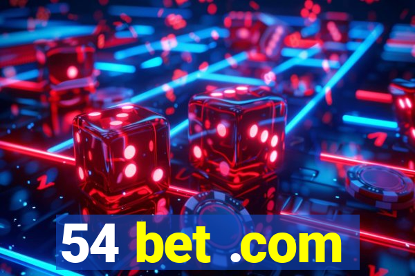54 bet .com