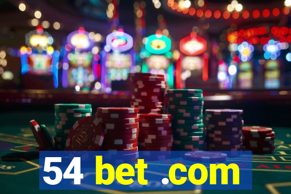 54 bet .com