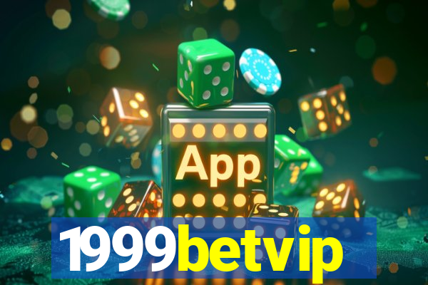 1999betvip