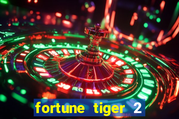 fortune tiger 2 demo free