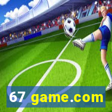 67 game.com