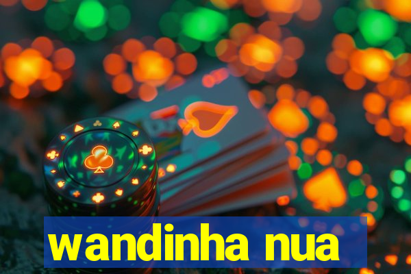 wandinha nua