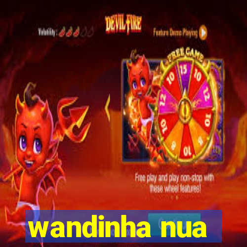 wandinha nua