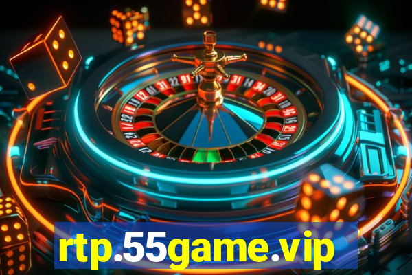 rtp.55game.vip