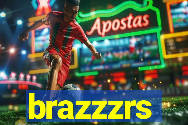 brazzzrs