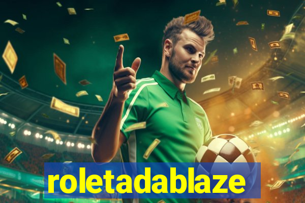roletadablaze