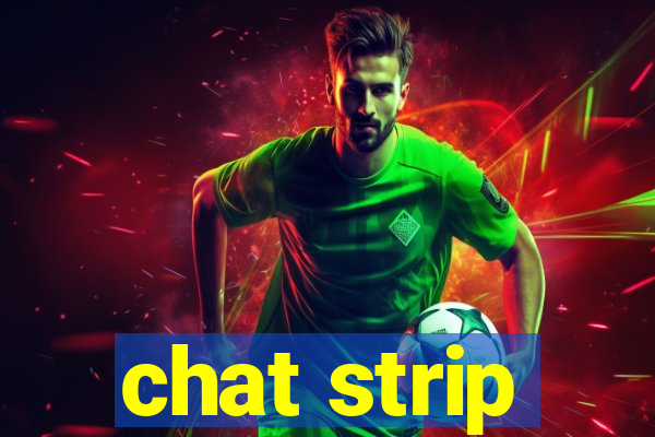 chat strip