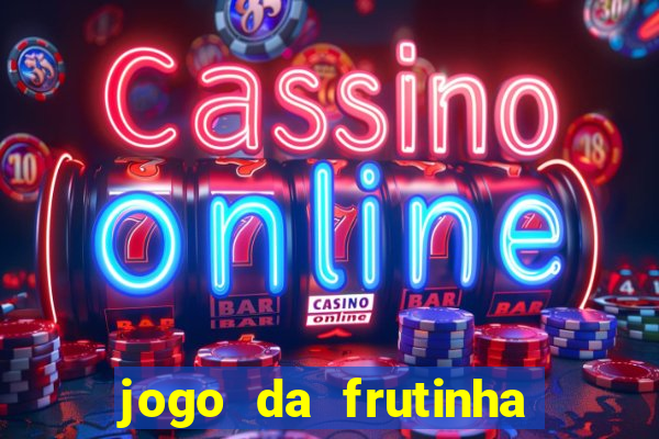 jogo da frutinha paga mesmo