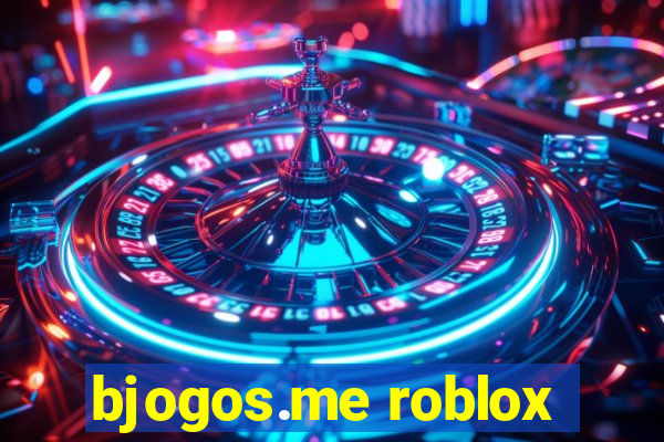 bjogos.me roblox