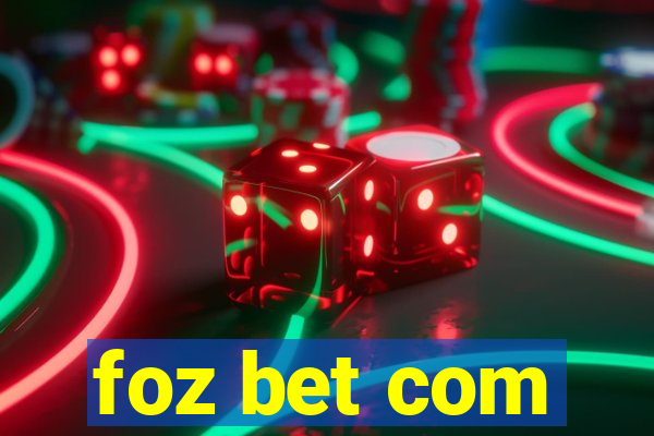 foz bet com