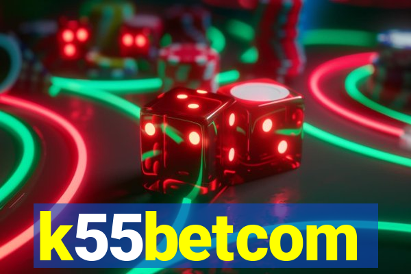 k55betcom