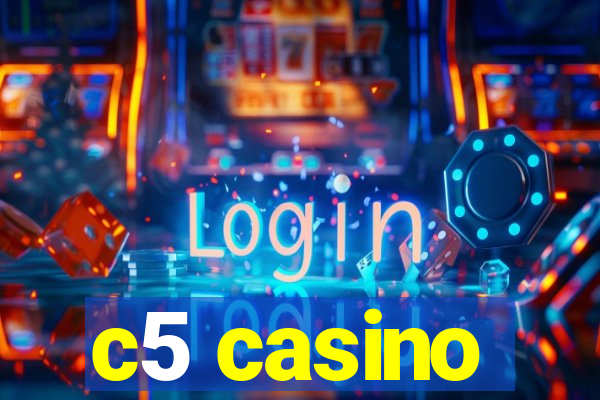c5 casino