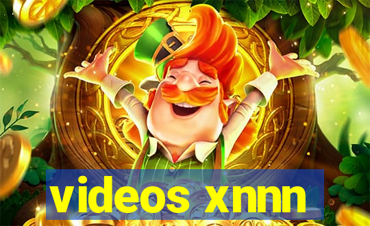 videos xnnn