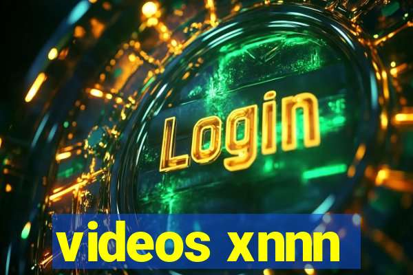 videos xnnn