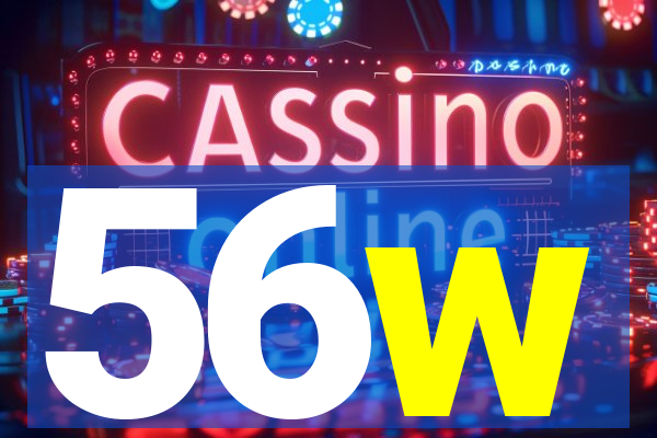 56w