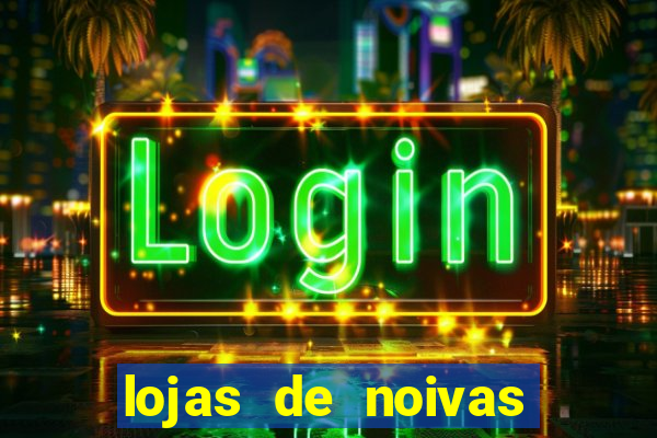 lojas de noivas porto alegre
