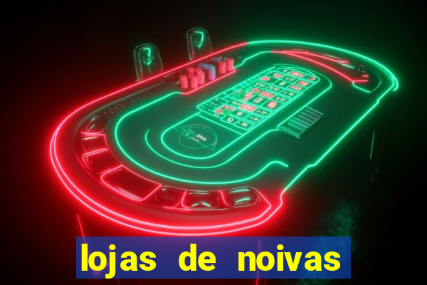 lojas de noivas porto alegre