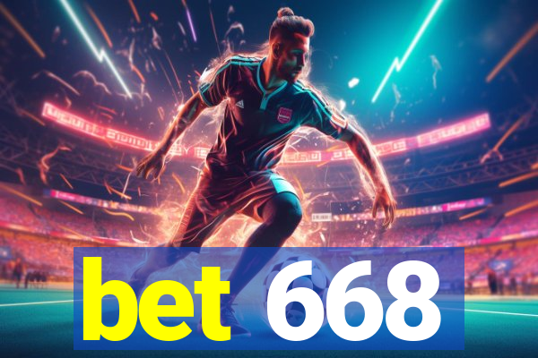 bet 668