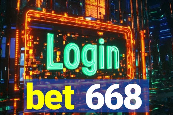 bet 668