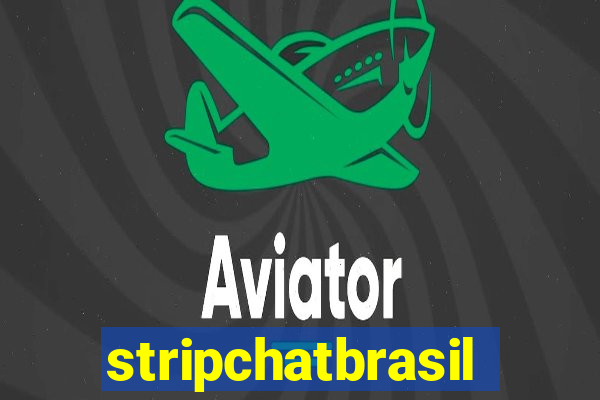 stripchatbrasil