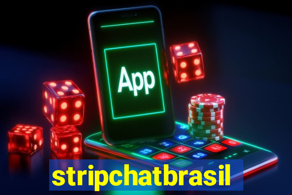 stripchatbrasil