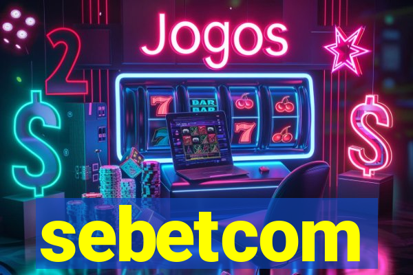 sebetcom