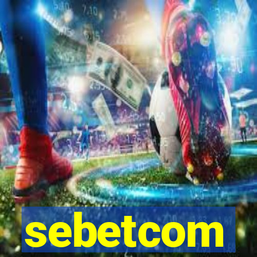 sebetcom
