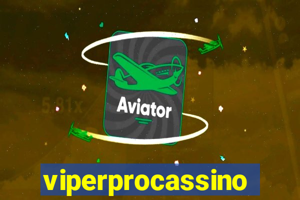 viperprocassino