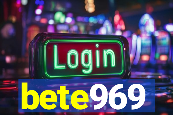 bete969