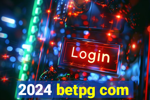 2024 betpg com