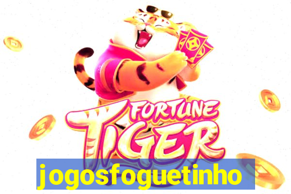 jogosfoguetinho
