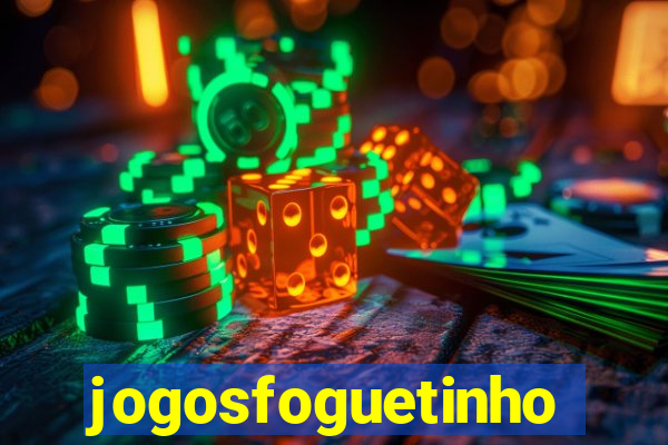 jogosfoguetinho