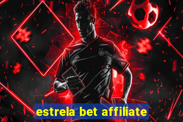 estrela bet affiliate