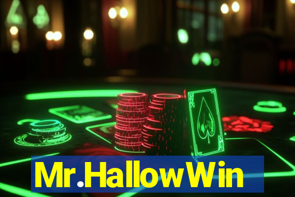 Mr.HallowWin