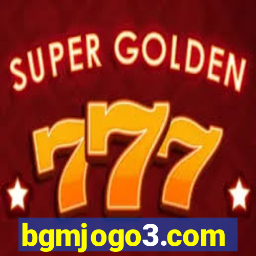 bgmjogo3.com