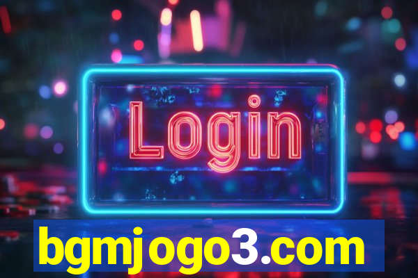 bgmjogo3.com