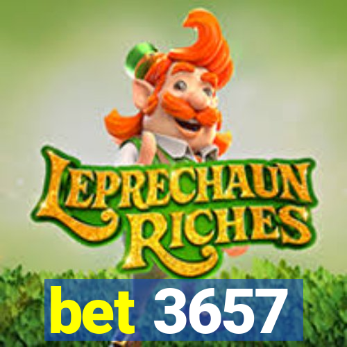 bet 3657