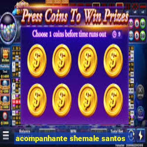 acompanhante shemale santos