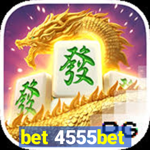 bet 4555bet