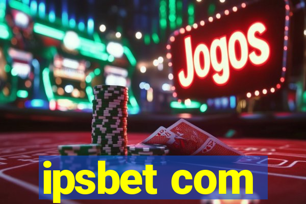 ipsbet com