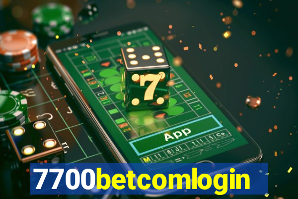 7700betcomlogin