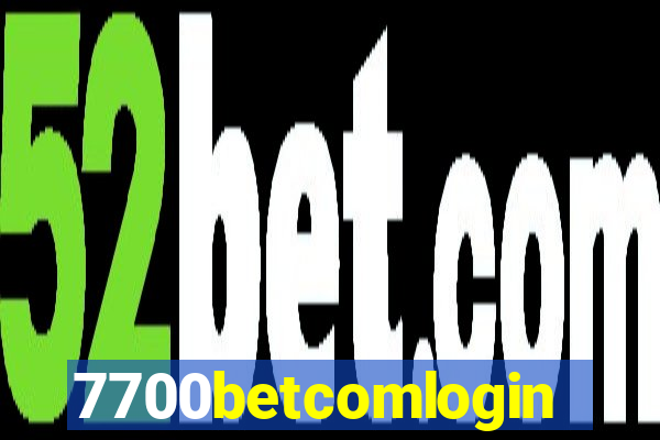 7700betcomlogin