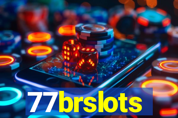 77brslots