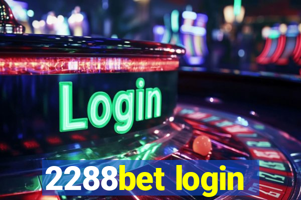 2288bet login