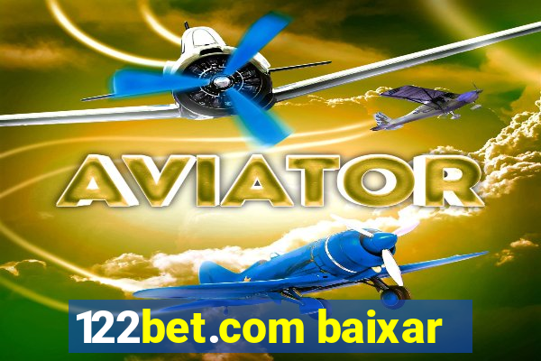 122bet.com baixar