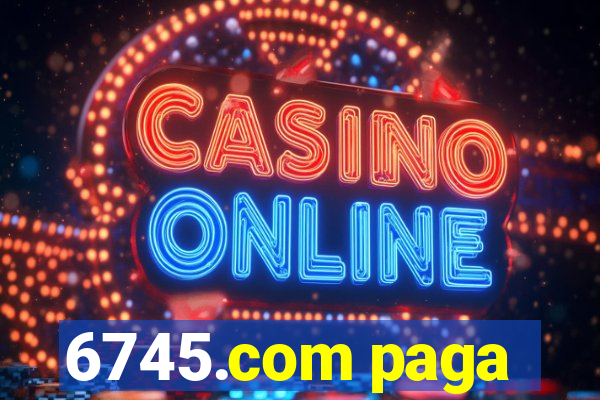 6745.com paga