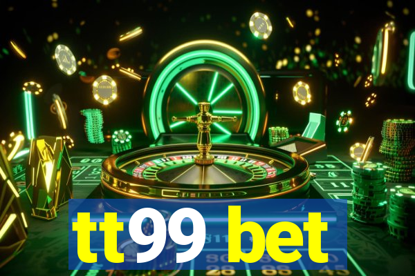 tt99 bet